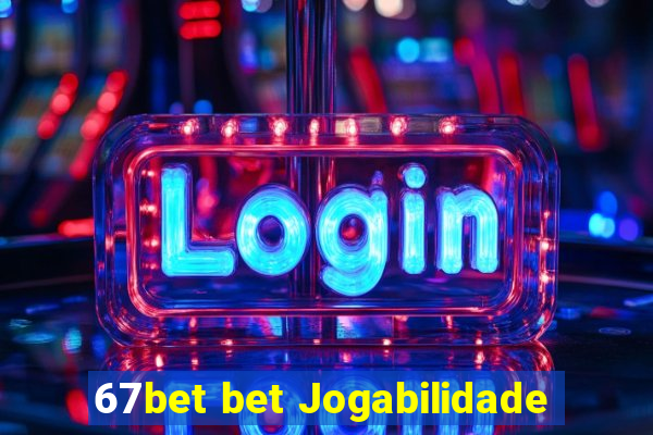 67bet bet Jogabilidade